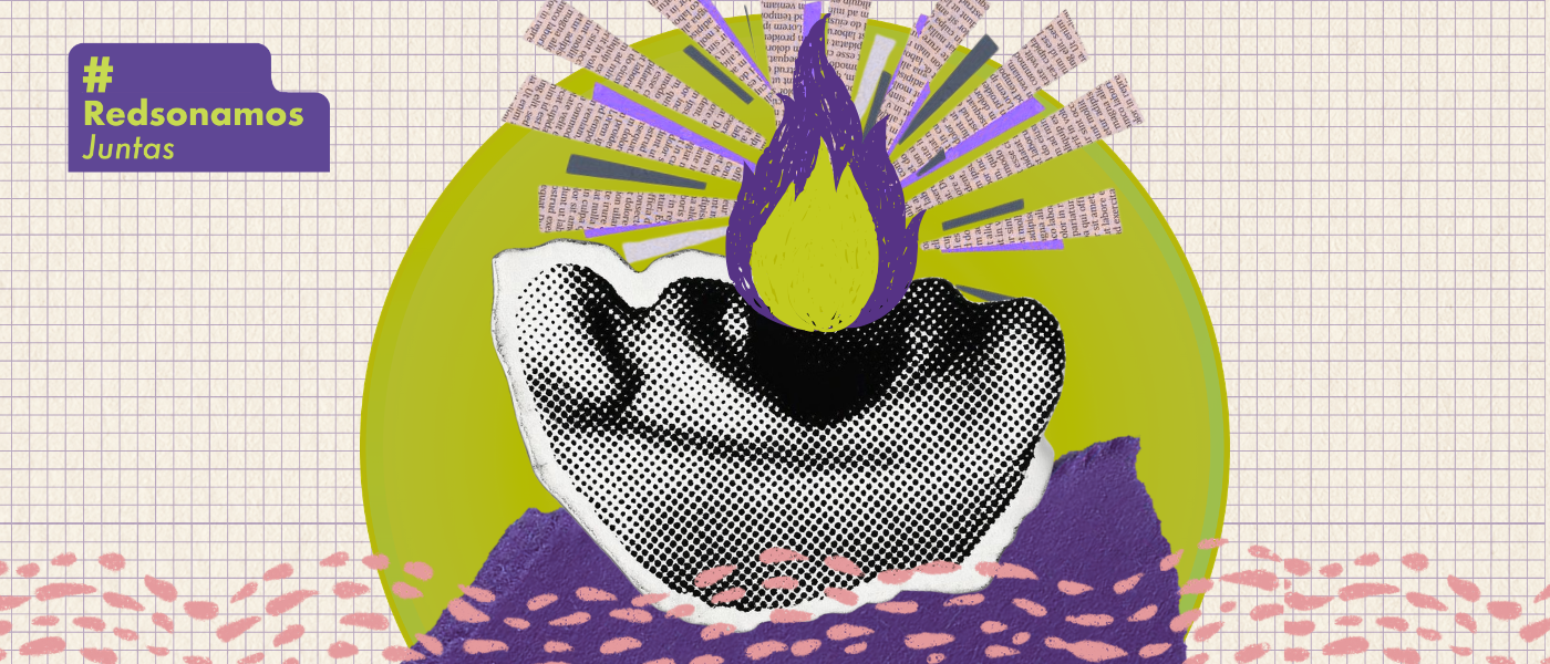 Manifiesto Redsonadoras: Este fuego no se apaga
